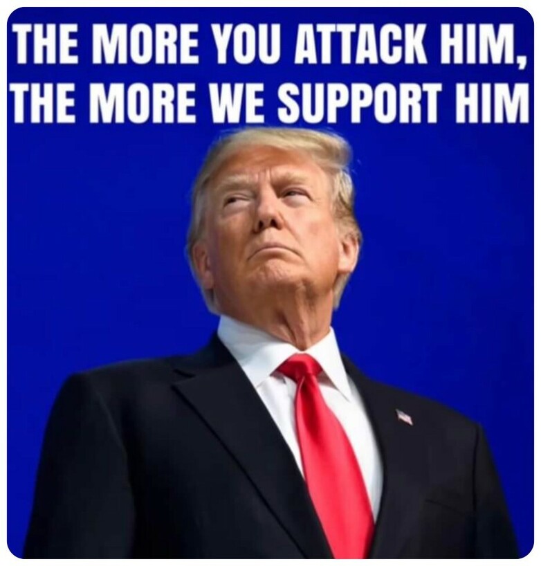 Man in a suit with a red tie and an American flag pin, against a blue background with white text reading "THE MORE YOU ATTACK HIM, THE MORE WE SUPPORT HIM."