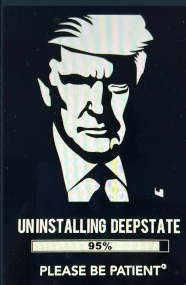 Stylized black and white image of a serious-looking man with text below reading "Uninstalling DeepState 95% Please Be Patient".