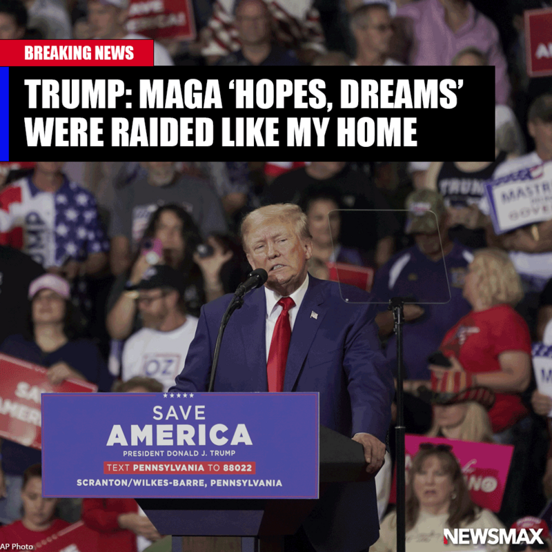 Donald Trump speaking at a "Save America" rally in Scranton/Wilkes-Barre, Pennsylvania. The rally features a crowd holding various signs, including "Save America," and the headline reads "TRUMP: MAGA 'HOPES, DREAMS' WERE RAIDED LIKE MY HOME," with a "Breaking News" banner at the top. The image features Newsmax branding and an AP Photo credit.