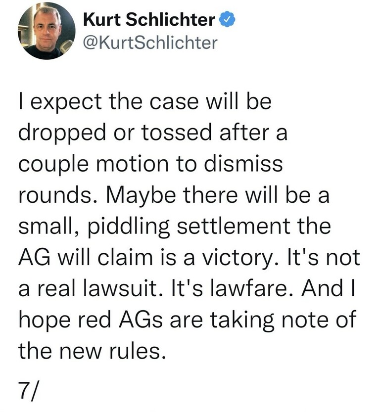 Kurt Schlichter's tweet discussing the probable dismissal of a case after a couple of motions to dismiss, predicting a small settlement claimed as a victory by the Attorney General, and referring to the situation as "lawfare." Encourages "red AGs" to take note of new rules. The tweet ends with "7/" indicating a series of tweets.