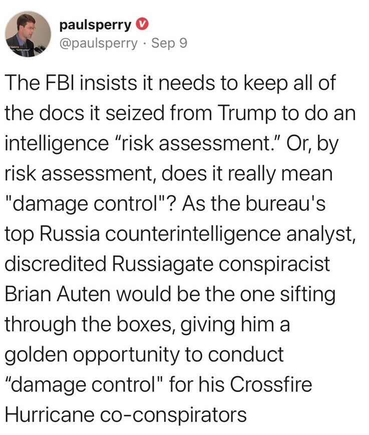 Tweet by user paul sperry questioning the FBI's motive behind keeping documents seized from Trump for intelligence "risk assessment," suggesting it might actually be for "damage control" by discredited Russiagate conspiracist Brian Auten.