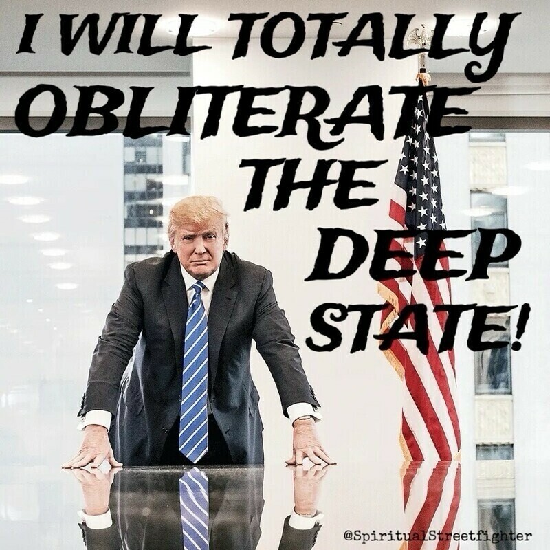 Donald Trump standing behind a glass table with both hands on it, American flag beside him, text overlay reading "I WILL TOTALLY OBLITERATE THE DEEP STATE," and the watermark @SpiritualStreetfighter.