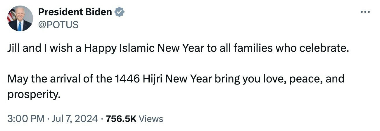 President Biden (@POTUS) tweet wishing a Happy Islamic New Year to families, acknowledging the 1446 Hijri New Year, dated July 7, 2024, with 756.5k views.
