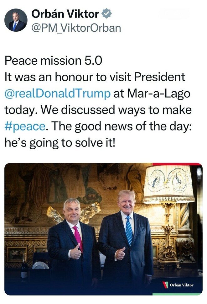 Orbán Viktor's tweet about meeting Donald Trump at Mar-a-Lago, discussing ways to achieve peace. Image below the tweet shows Orbán Viktor and Donald Trump standing side by side, both giving thumbs-up gestures.