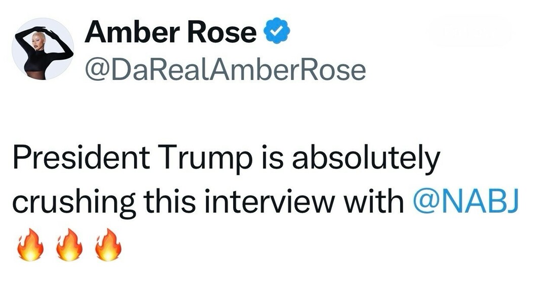 Amber Rose's tweet: "President Trump is absolutely crushing this interview with @NABJ 🔥🔥🔥". The tweet includes a profile picture of Amber Rose, her username @DaRealAmberRose, and a blue verified checkmark.