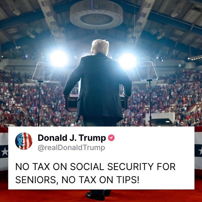 Donald Trump addressing a large crowd at a rally, with bright lights behind him and tweet overlayed with a statement about no tax on Social Security for seniors and no tax on tips.