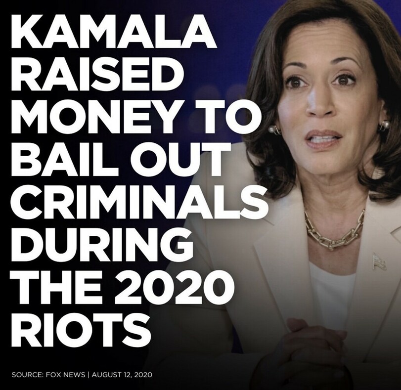 Kamala Harris with a text overlay stating "KAMALA RAISED MONEY TO BAIL OUT CRIMINALS DURING THE 2020 RIOTS," Source: Fox News, August 12, 2020.