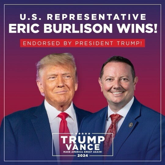 U.S. Representative Eric Burlison wins, endorsed by President Trump. Trump Vance 2024 campaign slogan.