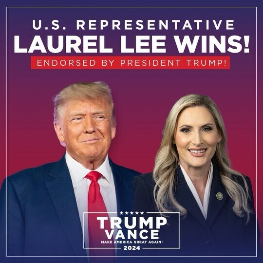 U.S. Representative Laurel Lee wins election, endorsed by President Trump. Trump Vance 2024 campaign slogan "Make America Great Again!" in the foreground.