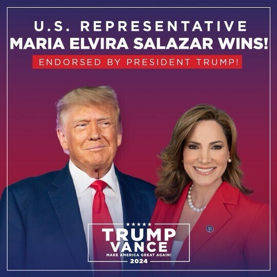 U.S. Representative Maria Elvira Salazar wins, endorsed by former President Trump, promoting Trump Vance 2024 campaign against a gradient red-purple background.