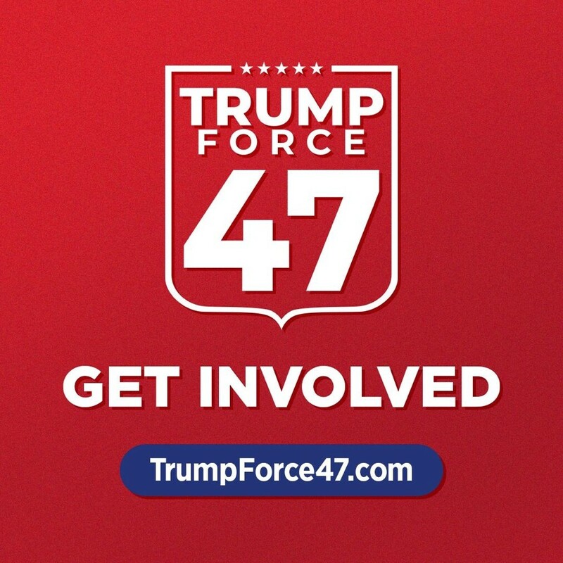 Trump Force 47 logo with text "GET INVOLVED" and a URL "TrumpForce47.com" on a red background.