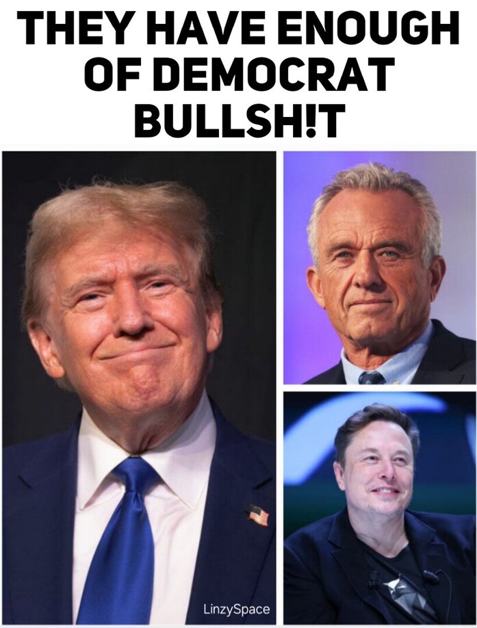 Text: "THEY HAVE ENOUGH OF DEMOCRAT BULLSH!T"
Images: Three men in formal wear, each in separate images, arranged in a collage; the person on the left is wearing a blue tie and is smiling, the person on the top right is wearing a suit and tie against a purple background, and the person on the bottom right is also smiling while wearing a black shirt. Credit: LinzySpace.