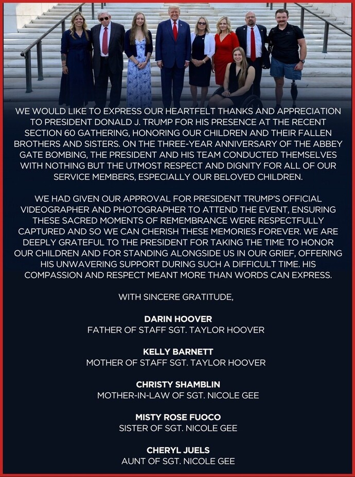 Group photo with President Donald J. Trump and individuals including Darin Hoover, Kelly Barnett, Christy Shamblin, Misty Rose Fuoco, and Cheryl Juels standing on steps. The image includes a heartfelt statement expressing gratitude to President Trump for his presence at a Section 60 gathering, honoring fallen service members on the anniversary of the Abbey Gate bombing. The text appreciates the president's respect and dignity shown during the event, and acknowledges the permission given for official capturing of the moments. The statement concludes with gratitude from family members of the fallen service members.