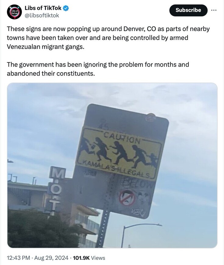 A Tweet from "Libs of TikTok" with text discussing new signs popping up in Denver, CO, adorned with "Caution" and apparent references to migrant issues. The image shows a yellow caution sign with silhouetted figures running and text reading "Kamala's Illegals". The sign appears on a street with a multi-story building in the background.