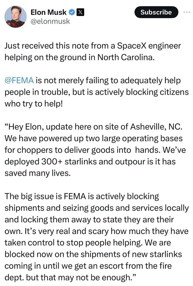Elon Musk tweets about a note from a SpaceX engineer in North Carolina. The message alleges that FEMA is blocking aid shipments and details the deployment of over 300 Starlinks in Asheville, NC, claiming they have saved lives. The engineer expresses concern about FEMA's actions impeding local support efforts.