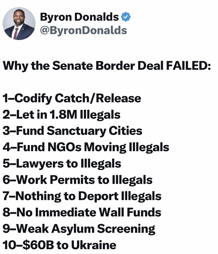 Image of a social media post by Byron Donalds detailing ten reasons why a Senate border deal failed, including topics like "Codify Catch/Release," "Let in 1.8M Illegals," "Fund Sanctuary Cities," "Work Permits to Illegals," and funding issues related to wall construction and Ukraine.