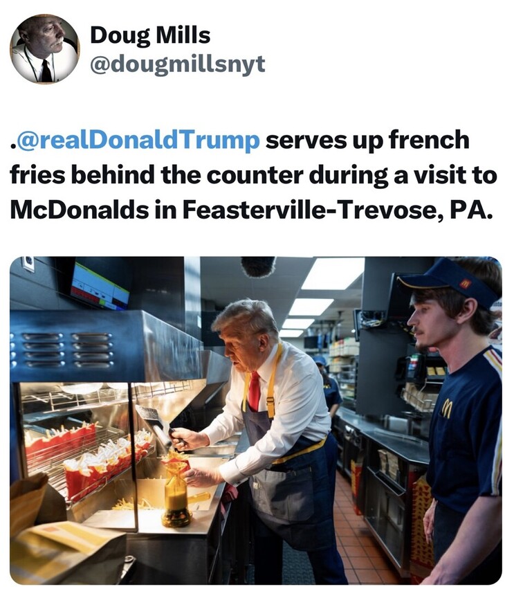 Doug Mills shares an image of Donald Trump serving french fries behind the counter at a McDonald's in Feasterville-Trevose, PA.