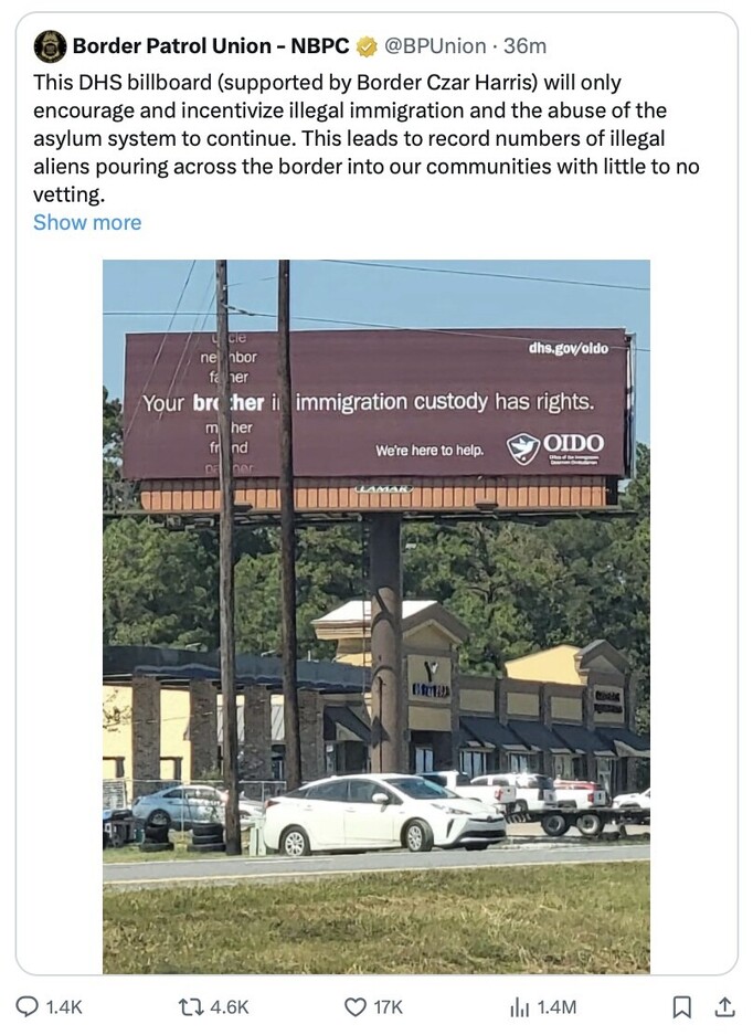 Tweet from Border Patrol Union account criticizing a DHS billboard. The billboard reads "Your brother in immigration custody has rights. We're here to help." It displays the DHS website link and OIDO logo, with the text suggesting family connections like "uncle," "neighbor," and "father." The backdrop features trees and commercial buildings, with vehicles in the foreground.