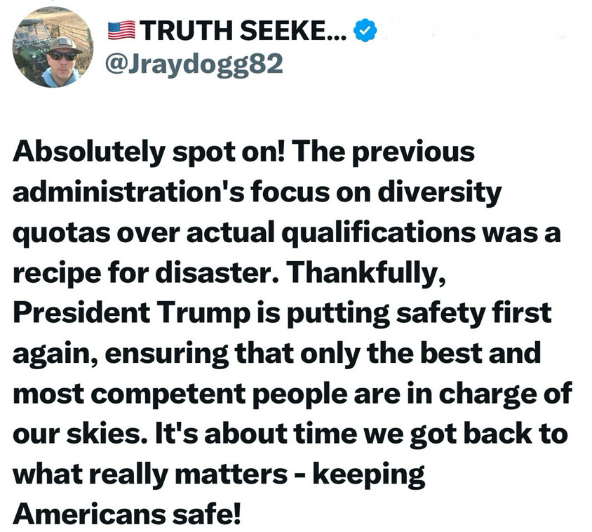 Social media post criticizing the previous administration's focus on diversity quotas over qualifications, praising President Trump for prioritizing safety and competence in aviation management. The user expresses relief and support for the shift in focus toward keeping Americans safe.